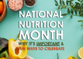 21 Fun Ways to Observe National Nutrition Month in Your Workplace